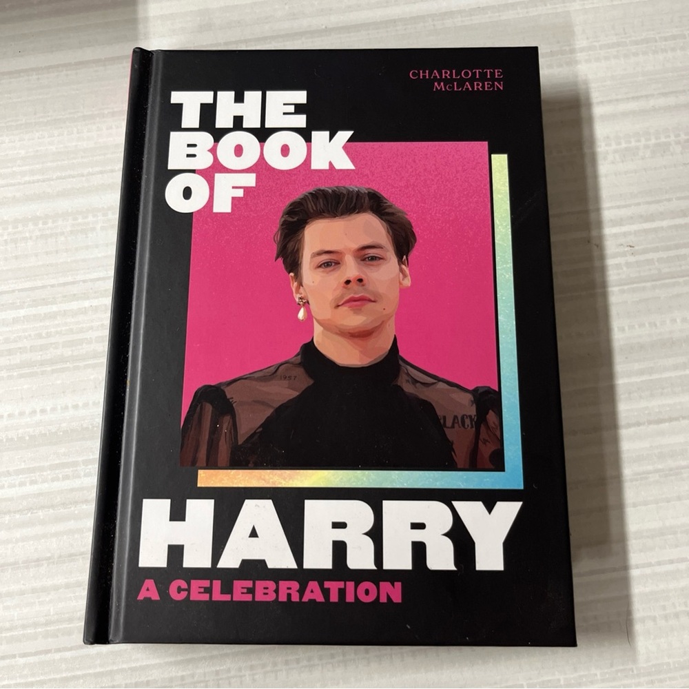 Book of Harry : A Celebration of Harry Styles by Charlotte McLaren